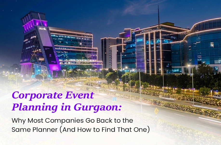 Corporate Event Planner In Gurgaon